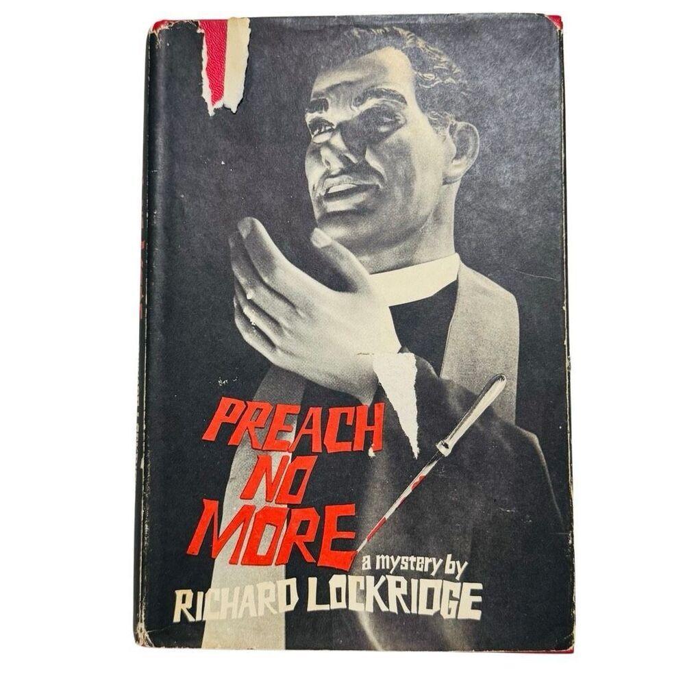 Preach No More Richard Lockridge Book Club Edition H/C 1970